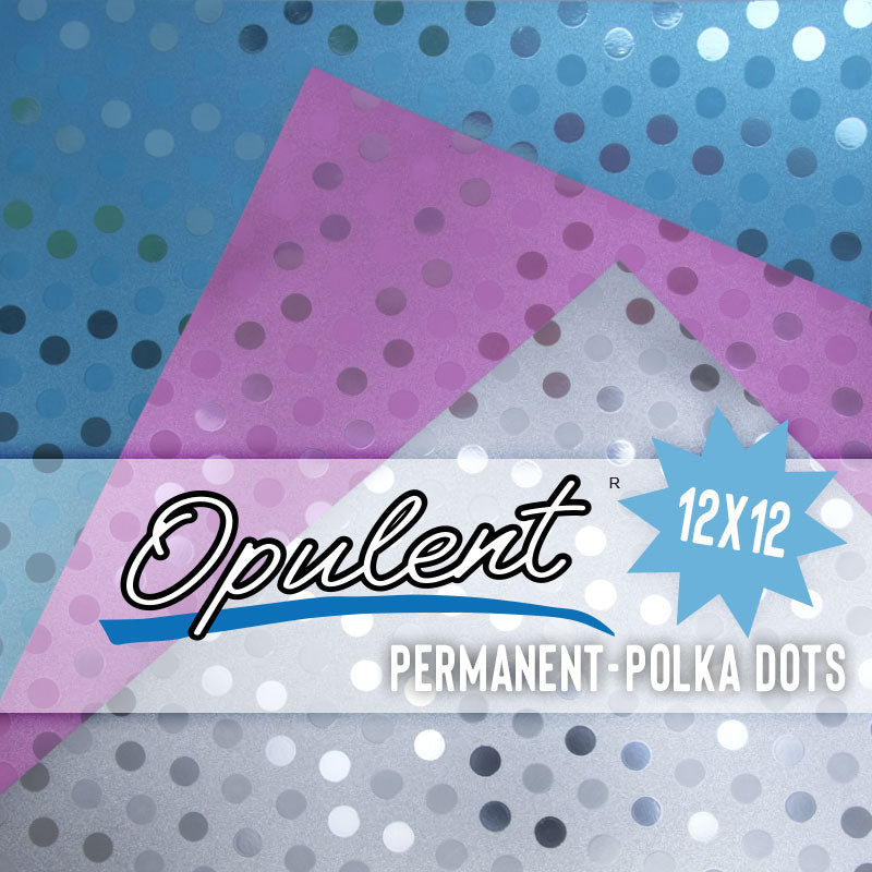 Opulent® Polka Dot Permanent Adhesive - 12inch x 12inch